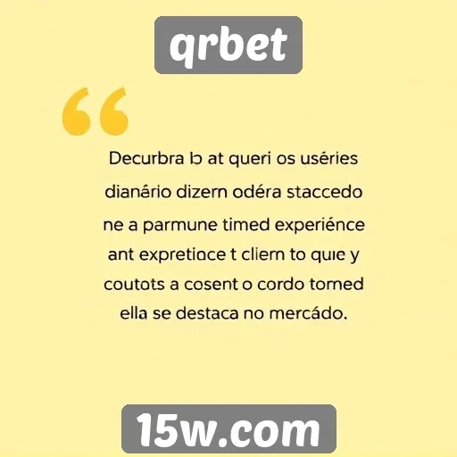 Opiniões de usuários sobre a experiência na qrbet